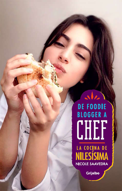 Book cover of De foodie blogger a chef: La cocina de Nilesisíma