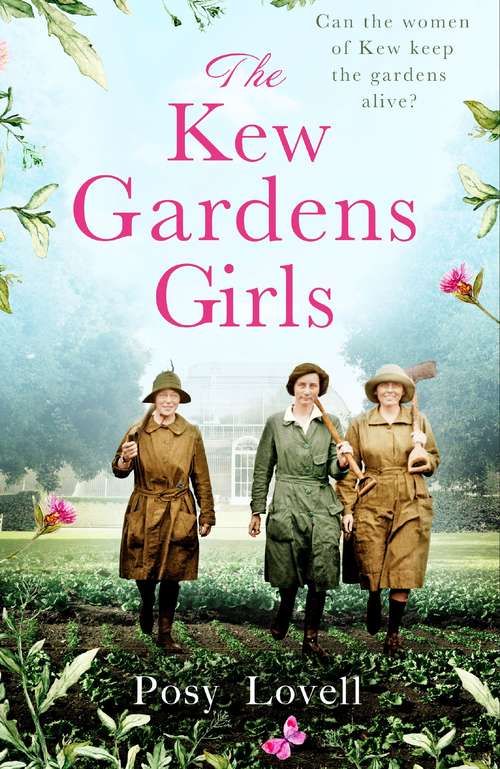 Book cover of The Kew Gardens Girls: An emotional and sweeping historical novel perfect for fans of Kate Morton