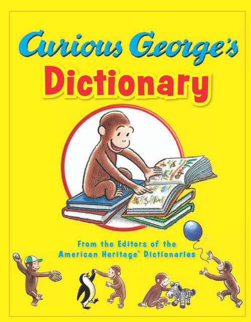 Book cover of Curious George's Dictionary (Curious George)