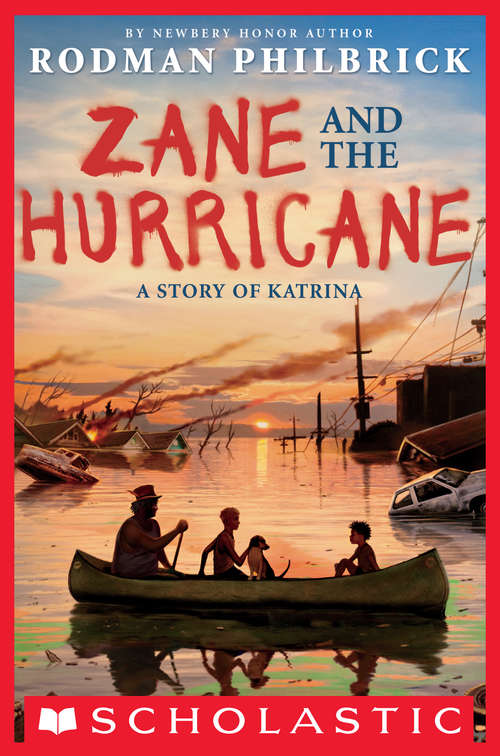 Book cover of Zane and the Hurricane: A Story Of Katrina