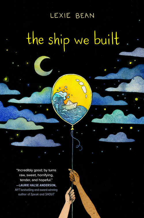 The Ship We Built