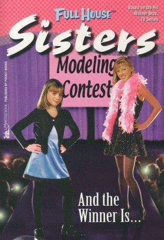 Book cover of And the Winner Is.... (Full House Sisters)