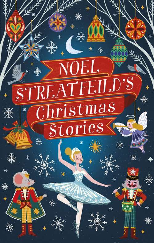 Book cover of Noel Streatfeild's Christmas Stories (Virago Modern Classics #759)