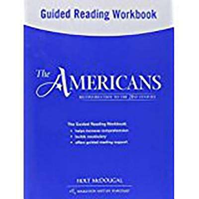 Book cover of The Americans, Reconstruction to the 21st Century, Guided Reading Workbook