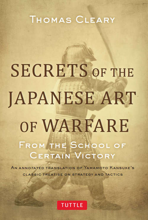 Book cover of Secrets of the Japanese Art of Warfare