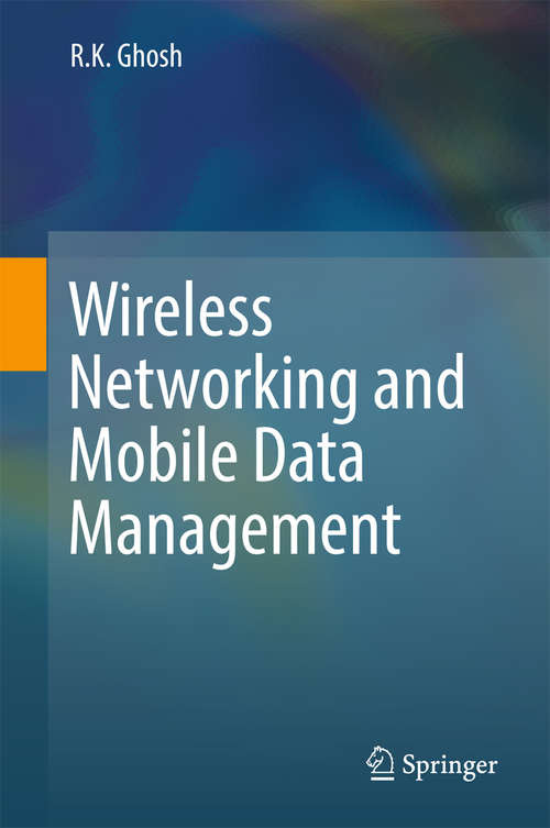 Book cover of Wireless Networking and Mobile Data Management