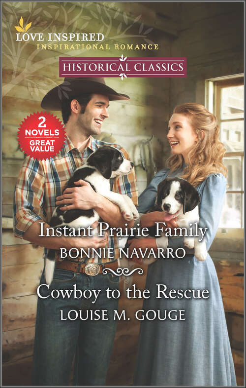 Book cover of Instant Prairie Family and Cowboy to the Rescue (Reissue)