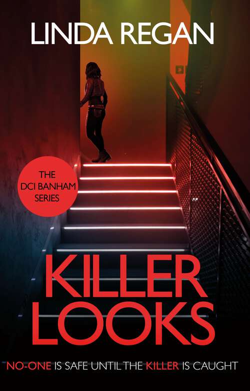 Book cover of Killer Looks: A gritty and fast-paced British detective crime thriller (The DCI Banham Series Book 3) (The DCI Banham Series)