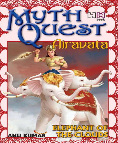 Book cover of MythQuest 5: Airavata