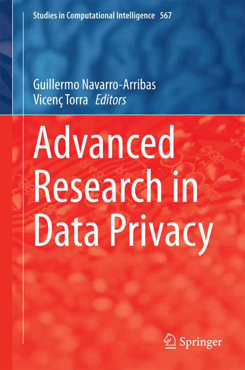 Book cover of Advanced Research in Data Privacy (Studies in Computational Intelligence #567)