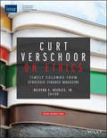Curt Verschoor on Ethics: Timely Columns from Strategic Finance Magazine