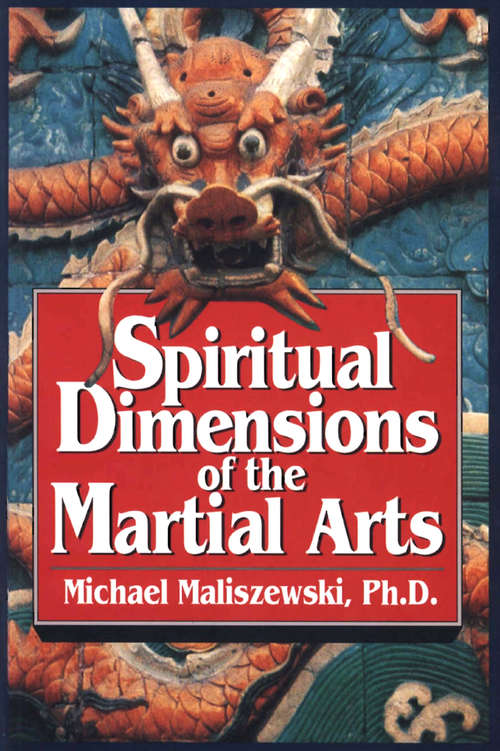 Book cover of Spiritual Dimensions of the Martial Arts