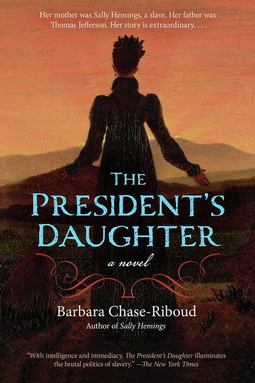 Book cover of The President's Daughter: A Novel