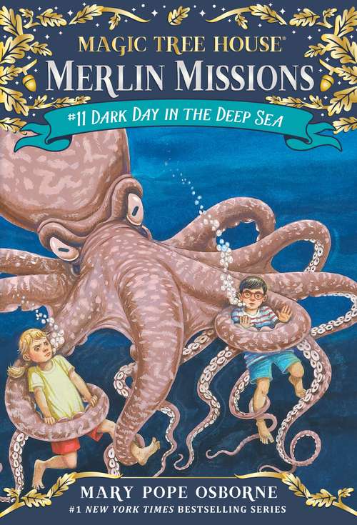 Book cover of Dark Day in the Deep Sea (Magic Tree House Merlin Missions #11)