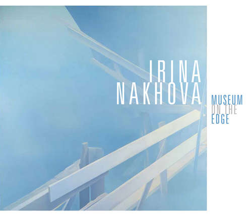 Book cover of Irina Nakhova: Museum on the Edge