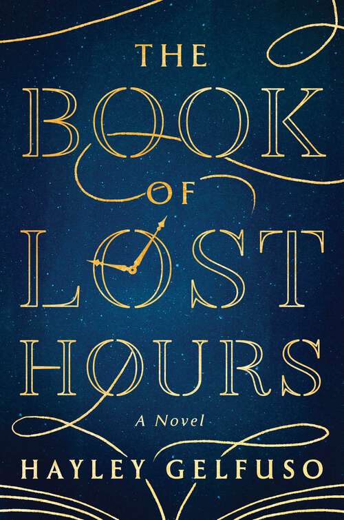 Book cover of The Book of Lost Hours: A Novel (Canadian Edition)