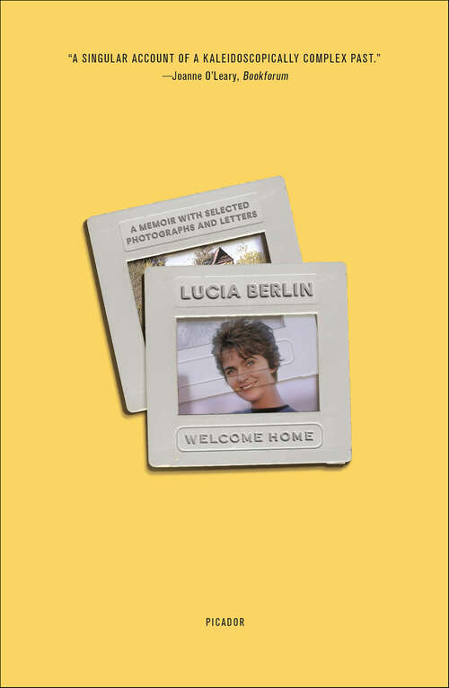 Book cover of Welcome Home: A Memoir with Selected Photographs and Letters