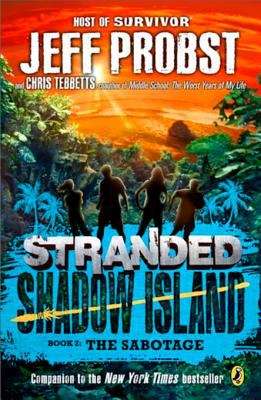 Book cover of The Sabotage (Stranded: Shadow Island #2)