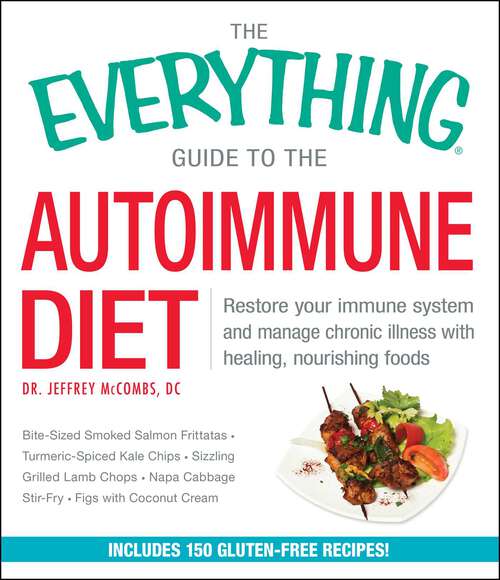 Book cover of The Everything Guide to the Autoimmune Diet (The Everything®)