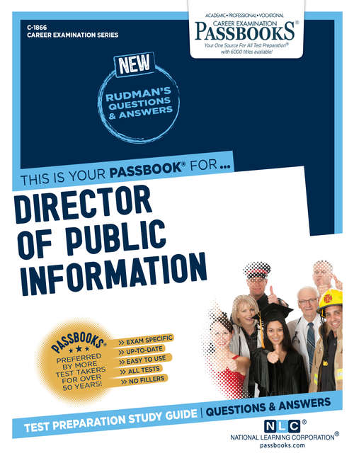 Book cover of Director of Public Information: Passbooks Study Guide (Career Examination Series)