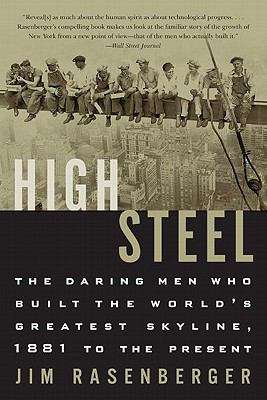 Book cover of High Steel: The Daring Men Who Built the World's Greatest Skyline