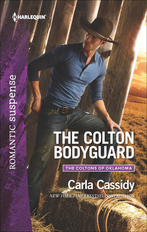 Book cover of The Colton Bodyguard: Second Chance Colton The Colton Bodyguard (The Coltons of Oklahoma #6)