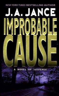 Book cover of Improbable Cause (J. P. Beaumont Series #5)