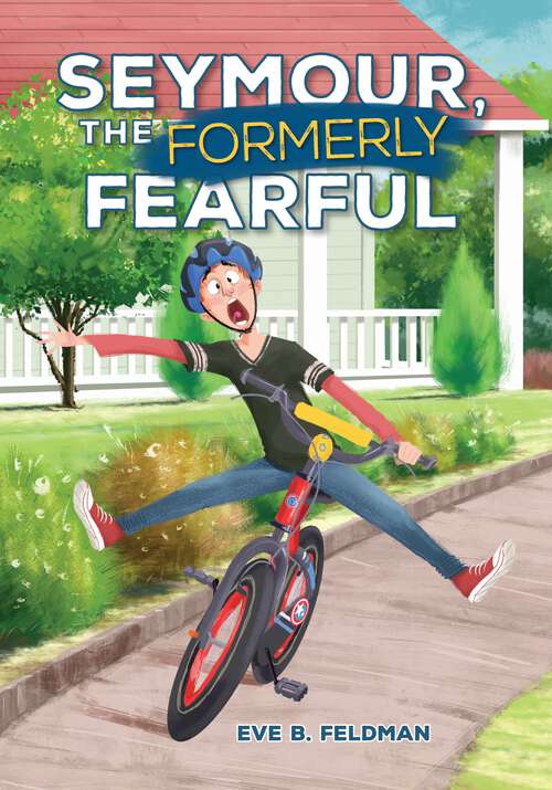 Book cover of Seymour, the Formerly Fearful