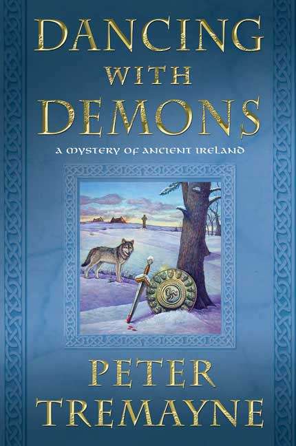 Dancing with Demons: A Mystery of Ancient Ireland (Sister Fidelma Mystery #18)