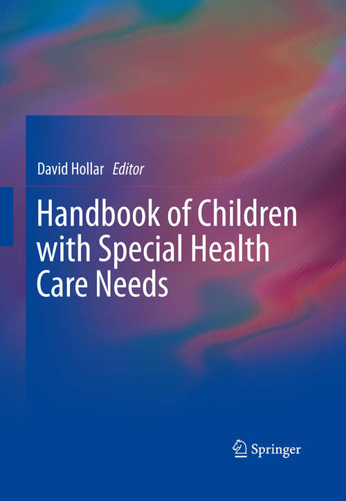 Book cover of Handbook of Children with Special Health Care Needs