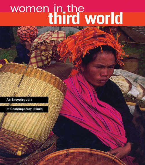 Book cover of Women in the Third World: An Encyclopedia of Contemporary Issues