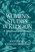 Women's Studies in Religion: A Multicultural Reader