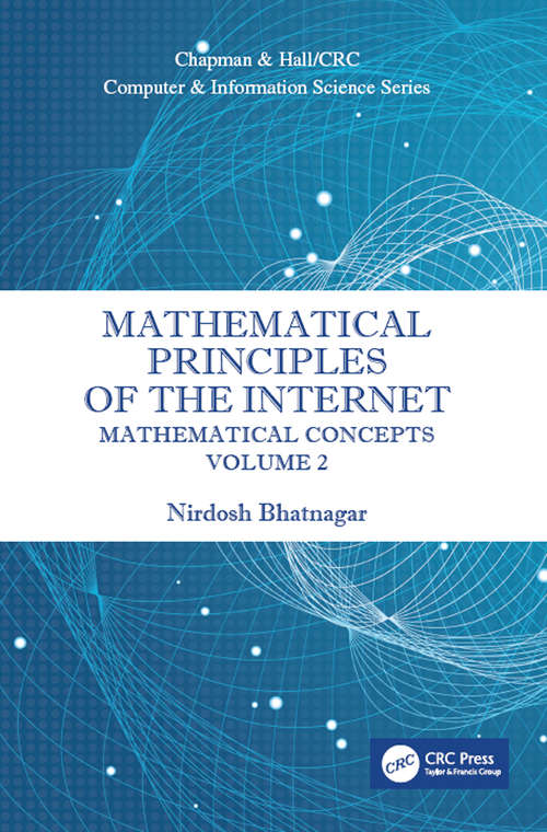 Book cover of Mathematical Principles of the Internet, Volume 2: Mathematics (Chapman & Hall/CRC Computer and Information Science Series)