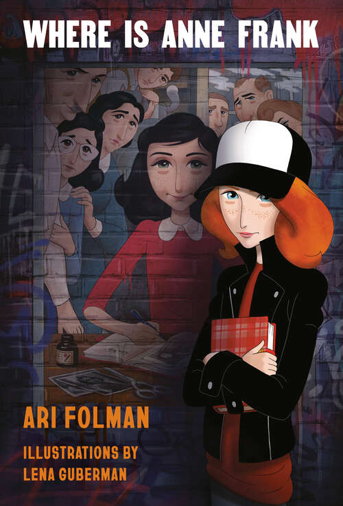 Book cover of Where Is Anne Frank (Pantheon Graphic Library)