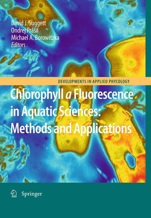 Book cover of Chlorophyll a Fluorescence in Aquatic Sciences: Methods and Applications