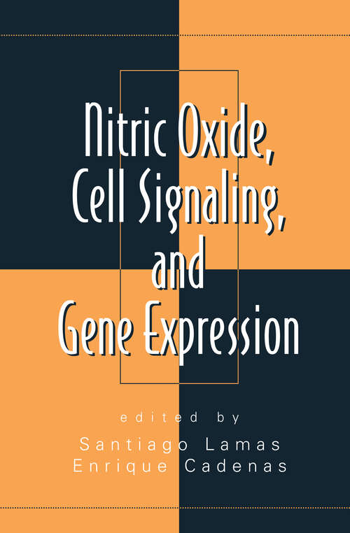 Book cover of Nitric Oxide, Cell Signaling, and Gene Expression (Oxidative Stress and Disease)