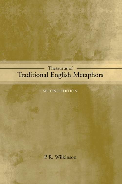 Book cover of Thesaurus of Traditional English Metaphors (2)