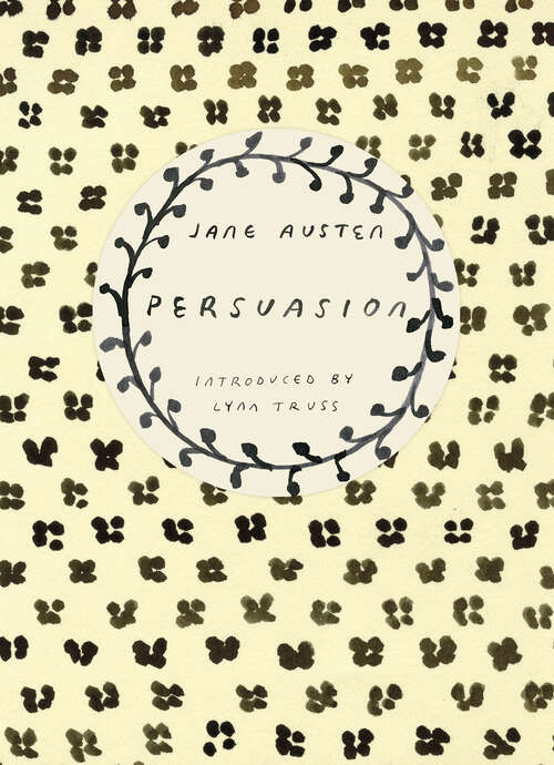 Book cover of Persuasion: NOW A MAJOR NETFLIX FILM (Vintage Classics Austen Series)