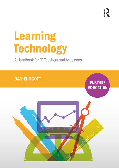 Book cover of Learning Technology: A Handbook for FE Teachers and Assessors (1) (Further Education)