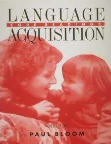 Book cover of Language Acquisition: Core Readings