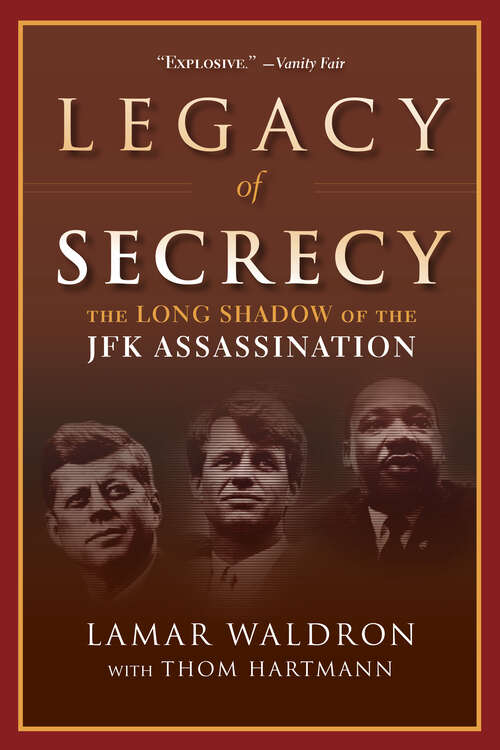 Book cover of Legacy of Secrecy: The Long Shadow of the JFK Assassination (Playaway Adult Nonfiction Ser.)