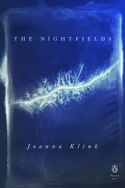 The Nightfields (Penguin Poets)