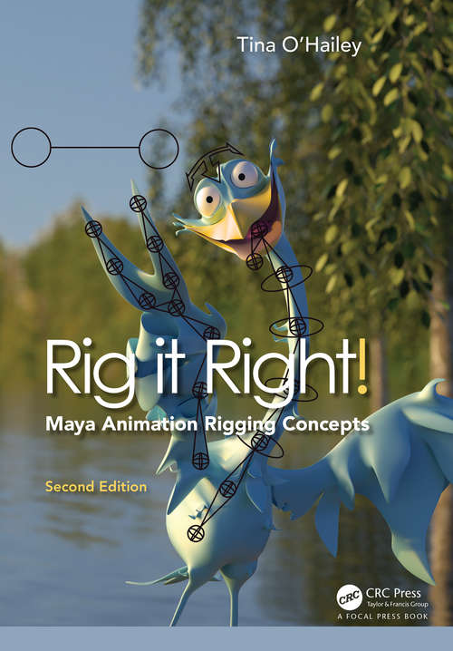 Book cover of Rig it Right! Maya Animation Rigging Concepts, 2nd edition (2)