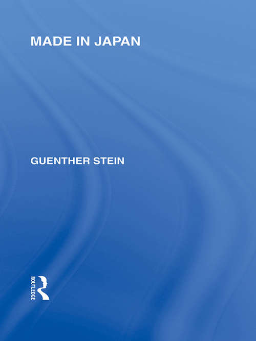 Book cover of Made in Japan (Routledge Library Editions: Japan)