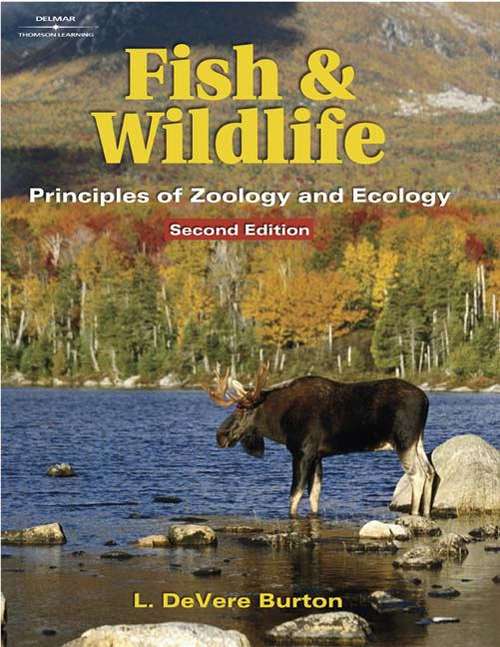 Book cover of Fish & Wildlife: Principles of Zoology and Ecology (Second edition)