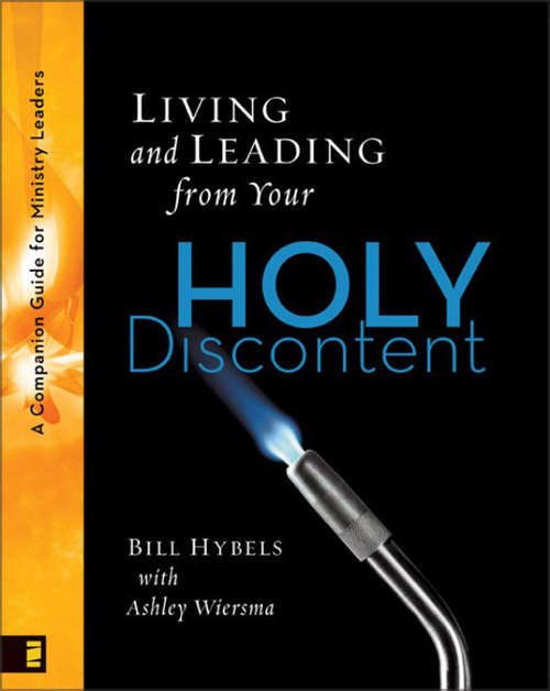 Book cover of Living and Leading from Your Holy Discontent: A Companion Guide for Ministry Leaders