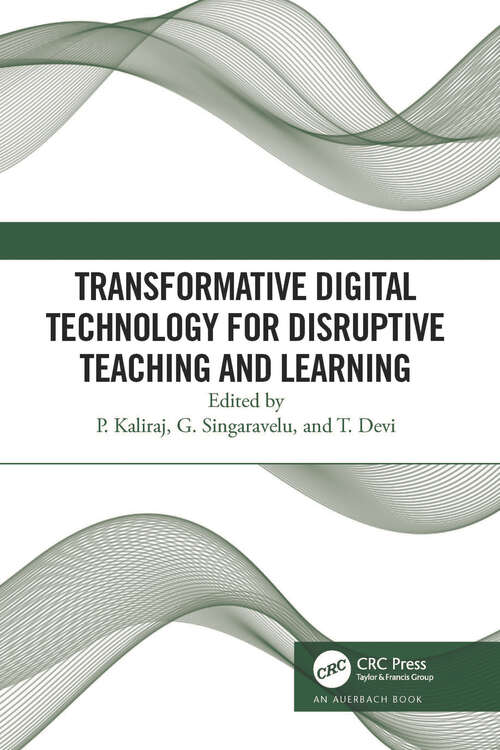 Book cover of Transformative Digital Technology for Disruptive Teaching and Learning