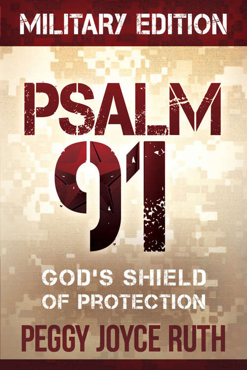 Book cover of Psalm 91 Military Edition: God's Shield of Protection