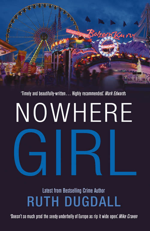 Book cover of Nowhere Girl: Shocking. Page-Turning. Intelligent. Psychological Thriller Series with Cate Austin