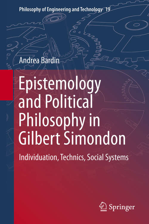 Book cover of Epistemology and Political Philosophy in Gilbert Simondon
